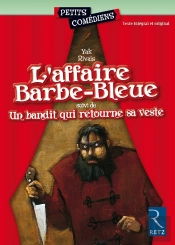 L'Affaire Barbe-Bleue - Un Bandit Qui Retourne Sa Veste
