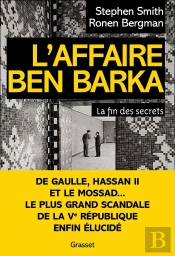 L'Affaire Ben Barka : La Fin Des Secrets