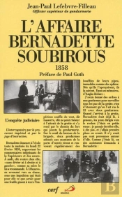 L'Affaire Bernadette Soubirous