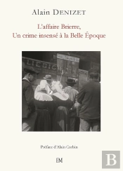 L'Affaire Brierre : Edition Enrichie