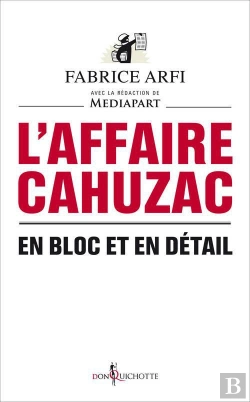 Bertrand.pt - L'Affaire Cahuzac ; En Bloc Et En Détail