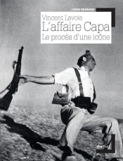 L'Affaire Capa, Le Procès D'Une Icône