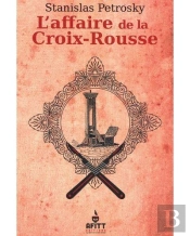 L'Affaire De La Croix-Rousse
