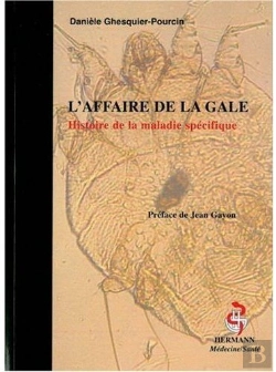 Bertrand.pt - L'Affaire De La Gale ; Histoire De La Maladie Spécifique