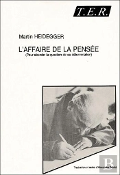 L'Affaire De La Pensée (Pour Aborder La Question De Sa Détermination)