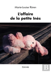 L'Affaire De La Petite Inès