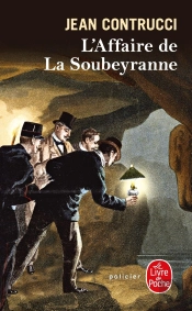 L'Affaire De La Soubeyranne