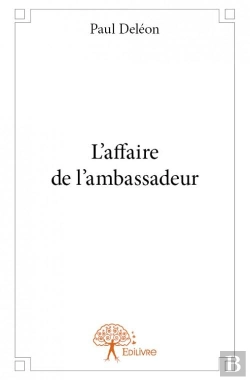 Bertrand.pt - L'Affaire De L'Ambassadeur