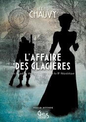 L'Affaire Des Glacieres