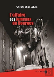 L'Affaire Des Jumeaux De Bourges