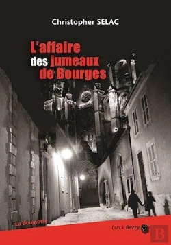 Bertrand.pt - L'Affaire Des Jumeaux De Bourges