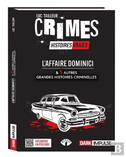 Bertrand.pt - L'Affaire Dominici Et 5 Autres Grandes Histoires Criminelles