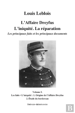 Bertrand.pt - L'Affaire Dreyfus. L'Iniquite. La Reparation. Les Principaux Faits Et Documents (Volume 1)