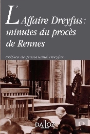 L'Affaire Dreyfus : Minutes Du Procès De Rennes