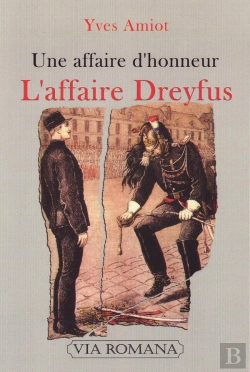 Bertrand.pt - L'Affaire Dreyfus, Une Affaire D'Honneur