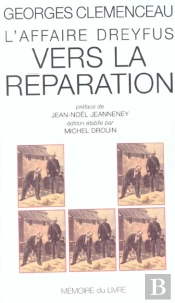 L'Affaire Dreyfus ; Vers La Réparation