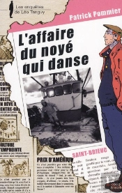 L'Affaire Du Noye Qui Danse