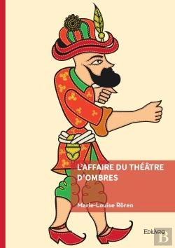 Bertrand.pt - L'Affaire Du Théâtre D'Ombres