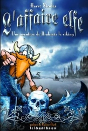 L'Affaire Elfe : Une Aventure De Brakmar Le Viking