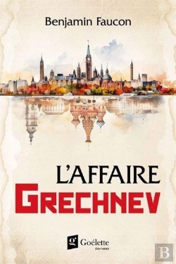 Bertrand.pt - L'Affaire Grechnev