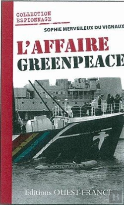 Bertrand.pt - L'Affaire Greenpeace
