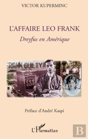 L'Affaire Léo Frank ; Dreyfus En Amérique