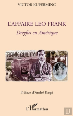 Bertrand.pt - L'Affaire Léo Frank ; Dreyfus En Amérique