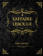 L'Affaire Lerouge