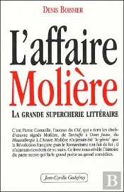 L'Affaire Molière ; La Grande Supercherie Littéraire
