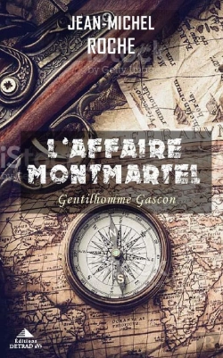 Bertrand.pt - L'Affaire Montmartel : Gentilhomme Gascon