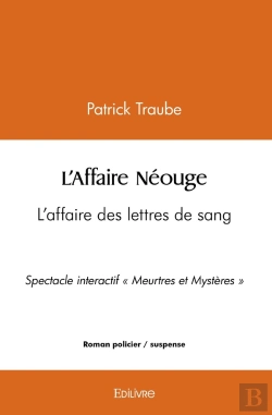 Bertrand.pt - L'Affaire Néouge : L'Affaire Des Lettres De Sang - Spectacle Interactif 