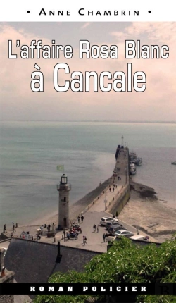 Bertrand.pt - L'Affaire Rosa Blanc À Cancale