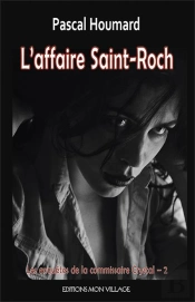 L'Affaire Saint-Roch Yersina Petris - Les Enquetes De La Commissaire Crystal (Tome 2)