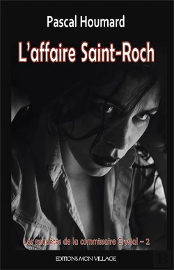 Bertrand.pt - L'Affaire Saint-Roch Yersina Petris - Les Enquetes De La Commissaire Crystal (Tome 2)