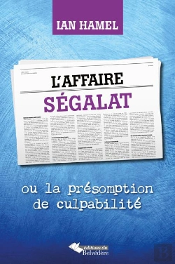 Bertrand.pt - L'Affaire Ségalat ; Ou La Présomption De La Culpabilité