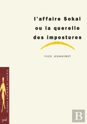 L'Affaire Sokal Ou La Querelle Des Impostures
