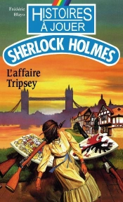 L'Affaire Tripsey