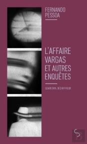 L'Affaire Vargas Et Autres Enquetes