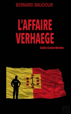 Bertrand.pt - L'Affaire Verhaege : Suicide À Comines-Warneton