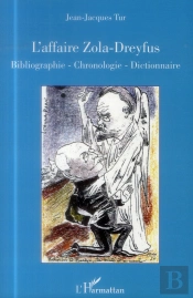 L'Affaire Zola-Dreyfus ; Bibliographie, Chronologie, Dictionnaire