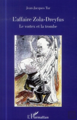 Bertrand.pt - L'Affaire Zola-Dreyfus ; Le Vortex Et La Trombe