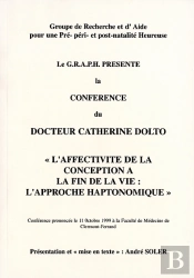 L'Affectivité De La Conception À La Fin De La Vie : L'Approche Haptonomique