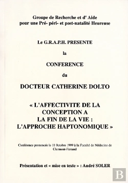 Bertrand.pt - L'Affectivité De La Conception À La Fin De La Vie : L'Approche Haptonomique