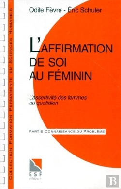 Bertrand.pt - L'Affirmation De Soi Au Feminin