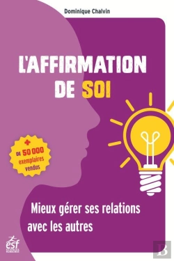 Bertrand.pt - L'Affirmation De Soi - Mieux Gerer Ses Relations Avec Les Autres