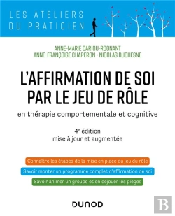 Bertrand.pt - L'Affirmation De Soi Par Le Jeu De Rôle - 4e Éd. : En Thérapie Comportementale Et Cognitive