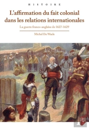 L'Affirmation Du Fait Colonial Dans Les Relations Internationales