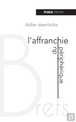 Bertrand.pt - L'Affranchie Du Peripherique