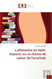 L'Aflatoxine En Haiti: Impacts Sur La Chaine De Valeur De L'Arachide