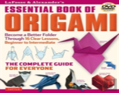 Lafosse And Alexander'S Essential Book Of Origami